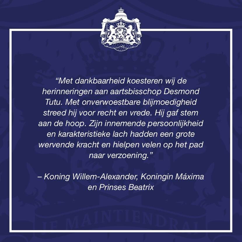 Reactie van Koning Willem-Alexander, Koningin Máxima en Prinses Beatrix na het overlijden van Desmond Tutu.